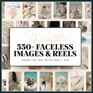 550+ Pink Aesthetic Faceless Content Bundle (With Resell Rights)